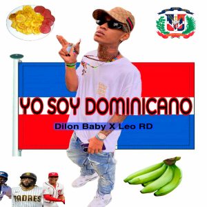 Dilon Baby – Yo Soy Dominicano